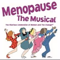 MENOPAUSE THE MUSICAL Plays DuPont Theatre Tonight