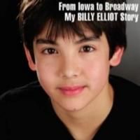 Alex Ko Releases FROM IOWA TO BROADWAY, MY BILLY ELLIOT STORY
