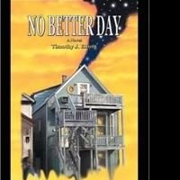 Timothy J. Elliott Releases 'No Better Day'