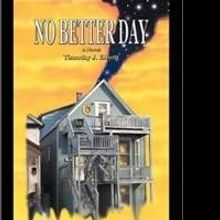 Timothy J. Elliott Releases 'No Better Day'