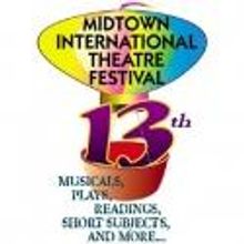Midtown International Theatre Festival Announces 13th Annual Season, 10/28