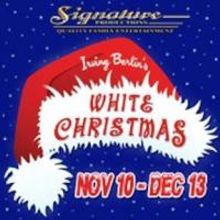 Signature Productions to Present Irving Berlin's WHITE CHRISTMAS, 11/14-12/13