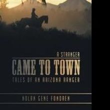 Nolan Gene Fondren Presents A STRANGER CAME TO TOWN