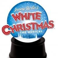 Tickets to Irving Berlin's WHITE CHRISTMAS On Sale Today