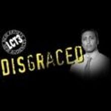Lincoln Center Theater Cancels Performances of LCT3's DISGRACED, 10/28 & 29