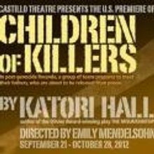 Katori Hall's CHILDREN OF KILLERS Makes American Premiere at Castillo Theatre, Now th