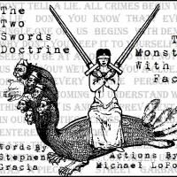 Dialogue with Three Chords Presents New Plays THE TWO SWORDS DOCTRINE and THE…