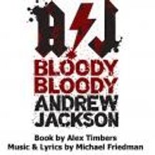 Phoenix Theatre Presents BLOODY, BLOODY ANDREW JACKSON, Now thru 10/21