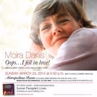 Moira Danis to Bring OOPS...I FELL IN LOVE! to the Met Room, 3/23