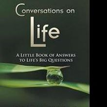 Rod Masterton Releases CONVERSATIONS ON LIFE