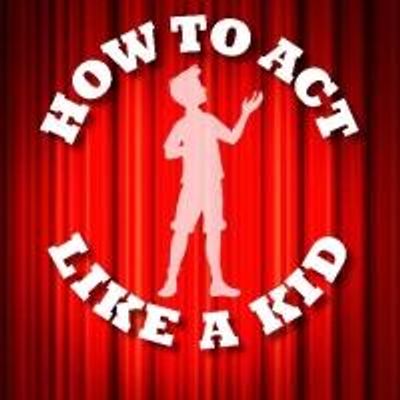 BWW NEWS DESK: HOW TO ACT LIKE A KID- Special Excerpt!