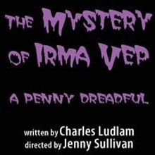 Falcon Theatre's THE MYSTERY OF IRMA VEP Begins Tonight