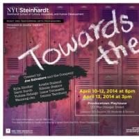 NYU Steinhardt Presents TOWARDS THE FEAR, Now thru 4/13