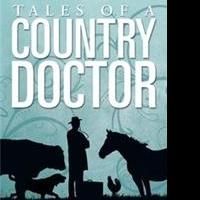TALES OF A COUNTRY DOCTOR is Released