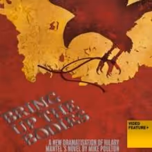 RSC Announces Full Cast of WOLF HALL and BRING UP THE BODIES at Swan Theatre, Dec…