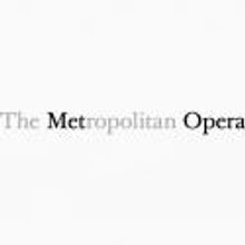 Metropolitan Opera Announces IL TROVATORE Cast Change Advisory