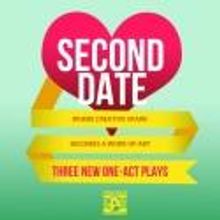 SECOND DATE Opens at Annex Theatre Tonight