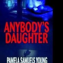 New Legal Thriller, 'Anybody's Daughter,' is Released