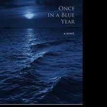 ONCE IN A BLUE YEAR is Released
