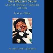 Victor J. Wright Shares THE WRIGHT STUFF