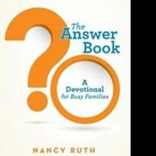 Nancy Ruth Pens THE ANSWER BOOK