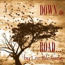 EMH Productions to Present DOWN THE ROAD at Geery Theatre, 10/4-31
