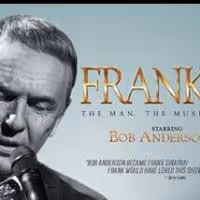 FRANK - THE MAN. THE MUSIC. Debuts Tonight at The Palazzo Las Vegas