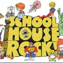 THE BEST OF SCHOOL HOUSE ROCK Set for Santa Clara University, 8/7-8