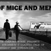 Hudson Theatre Works to Kick Off Inaugural Season with OF MICE AND MEN, 4/5-21