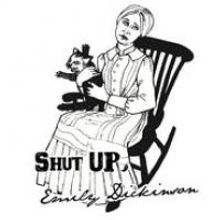 Dixon Place to Present SHUT UP, EMILY DICKINSON, 3/30