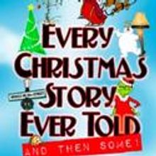 Sierra Rep Presents EVERY CHRISTMAS STORY EVER TOLD, Beginning 11/16