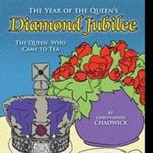 Author Christopher Chadwick Announces 'The Year of the Queen's Diamond Jubilee'