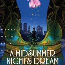 Elements Theatre Kicks Off Year-Long Shakespeare Salute with A MIDSUMMER NIGHT'S DREA