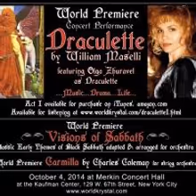 William Maselli Presents World Premiere Opera DRACULETTE