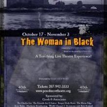 Penobscot Theatre Presents THE WOMAN IN BLACK, Now thru 11/3