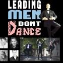 Laugh Out Loud Theatre and Places Please Productions Present LEADING MEN DON'T…
