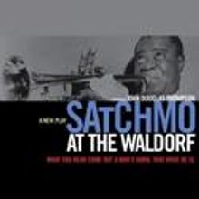 SATCHMO AT THE WALDORF is a Hit for Long Wharf Theatre