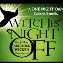 WICKED National Tour Cast to Benefit BC/EFA, Joining Hearts in WITCHES' NIGHT OFF, 3/