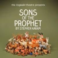 The Ringwald Theatre's SONS OF THE PROPHET Will Close This Weekend