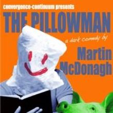 THE PILLOWMAN Opens 9/26 at convergence-continuum