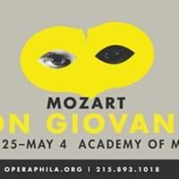 Opera Philadelphia Presents DON GIOVANNI, Now thru 5/4