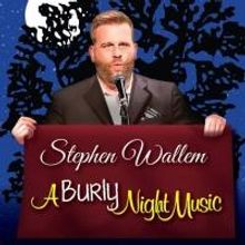 Stephen Wallem Will Bring A BURLEY NIGHT MUSIC to Birdland Tonight