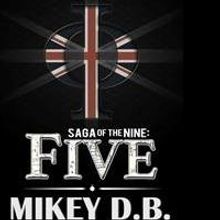New Fiction Novel by Mikey D.B. is Released