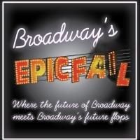 Russell Fischer, Olivia Lombardi and More Set for BROADWAY'S EPIC FAIL, Returning to…