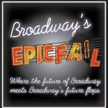 Russell Fischer, Olivia Lombardi and More Set for BROADWAY'S EPIC FAIL, Returning to…