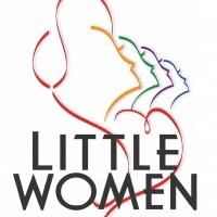 LITTLE WOMEN Bring Big Drama to the RMTC Stage, Now thru 4/7