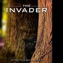 Beverly Blackman-Mounce Launches First Book, THE INVADER