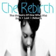 Fresh Biography Memoir Series 'THE REBIRTH' Out 9/1
