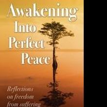'Awakening Into Perfect Peace' Helps Relieve Stress