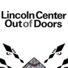 Lincoln Center Announces Out of Doors 2013 Season